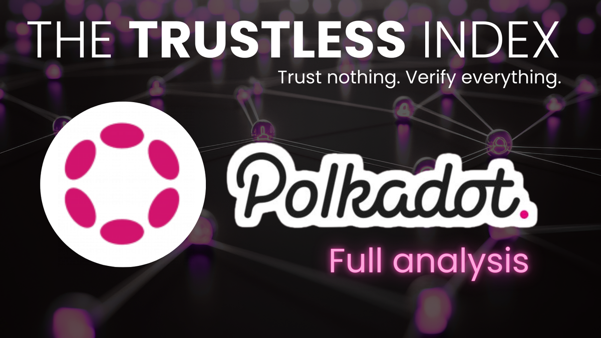 Trustless Index Analysis: Polkadot